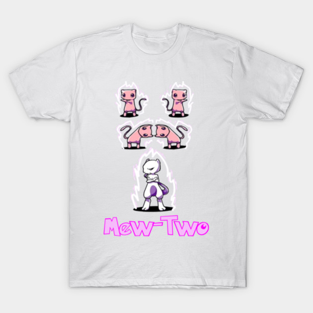 Mew-TWO! T-Shirt-TOZ